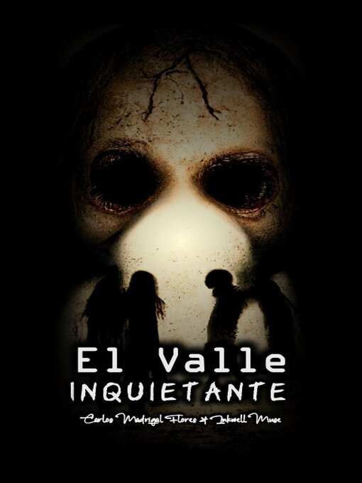 Title details for El Valle Inquietante by Carlos Madrigal Flores - Available